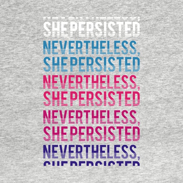 nevertheless, she persisted - long by ellembee